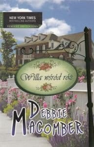 WILLA WŚRÓD RÓŻ Debbie Macomber.jpg
