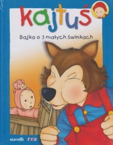 Kajtuś Bajka o 3 małych świnkach.jpg