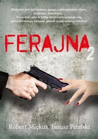 Ferajna 2 Robert Miękus, Janusz Petelski.jpg