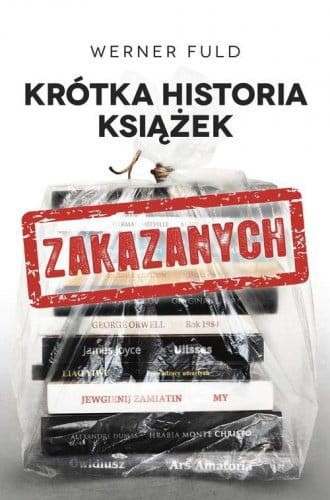 Krótka historia książek zakazanych Werner Fuld.jpg