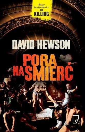 Pora na śmierć David Hewson.jpg