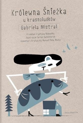 Królewna Śnieżka u krasnoludków Gabriela Mistral.jpg