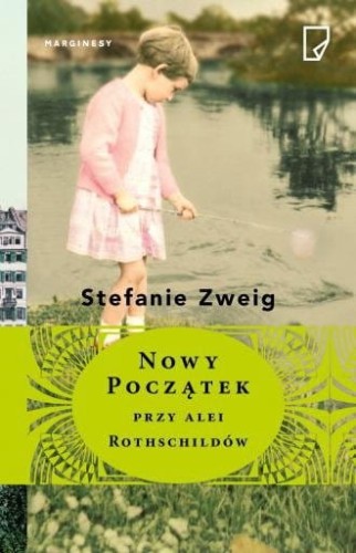 Nowy początek na alei Rothschildów Stefanie Zweig.jpg