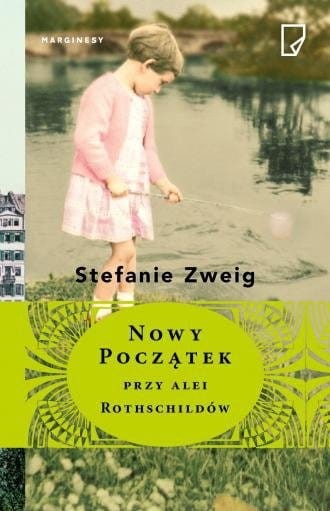 Nowy początek na alei Rothschildów Stefanie Zweig.jpg
