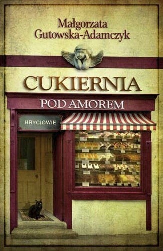 Cukiernia pod Amorem. Hryciowie.jpg