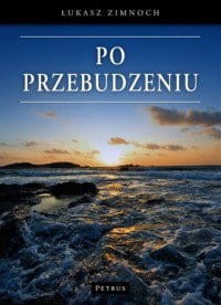 Po przebudzeniu Łukasz Zimnoch.jpg