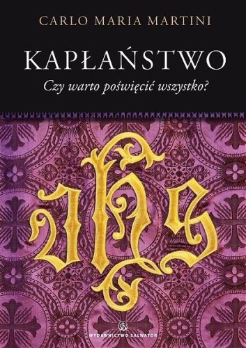 Kapłaństwo. Czy warto poświęcić wszystko?