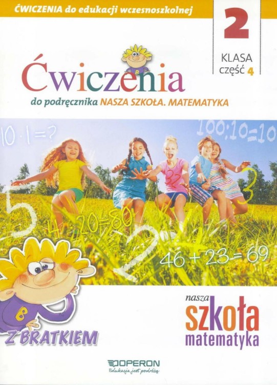 Nasza Szkoła. Matematyka SP 2/4 ćw. OPERON