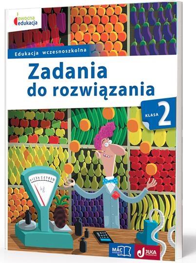 Owocna edukacja SP 2 Zadania do rozwiązania MAC