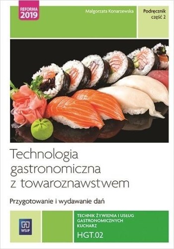 Technologia gastronomiczna z... Kwal.HGT.02. cz.2