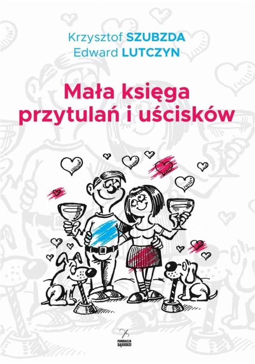 Mała księga przytulań i uścisków