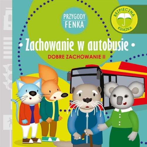 Przygody Fenka. Zachowanie w autobusie