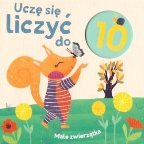 Uczę się liczyć do 10. Małe zwierzątka
