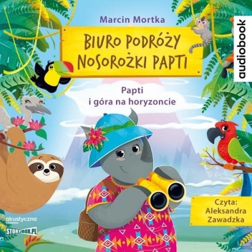 Biuro podróży nosorożki Papti. Papti i góra na..