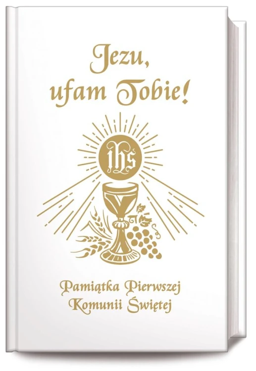 Jezu Ufam Tobie. Pamiątka Pierwszej Komunii Św. B