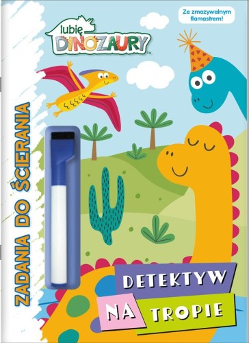 Cry Babies. Lubię Dinozaury. Zadania do ścierania