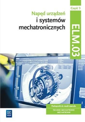 Napęd urządzeń i syst. mechatro.Kwal.ELM.03. cz.3