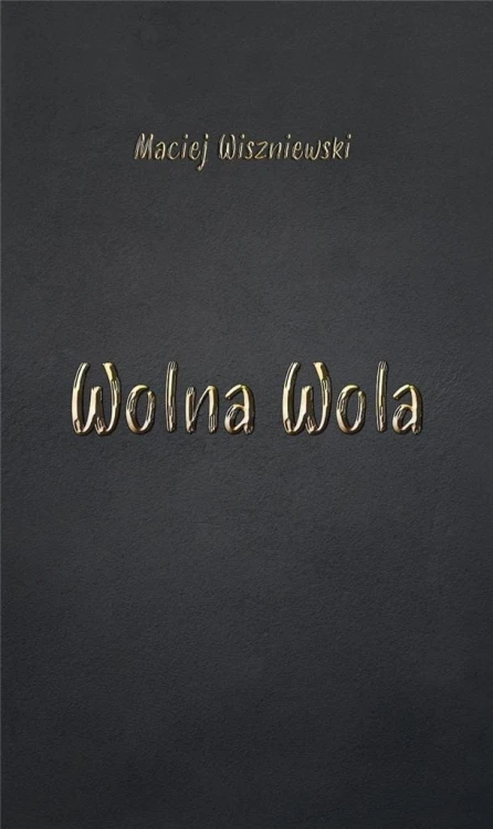 Wolna wola