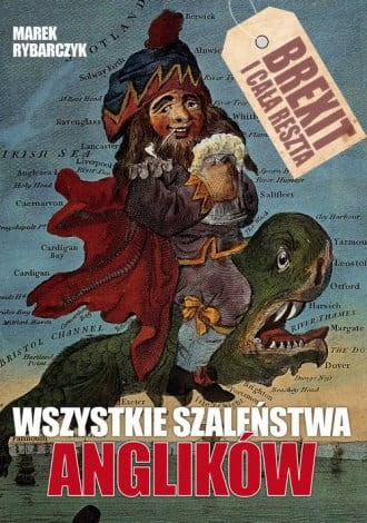Wszystkie Szaleństwa Anglików Marek Rybarczyk.jpg