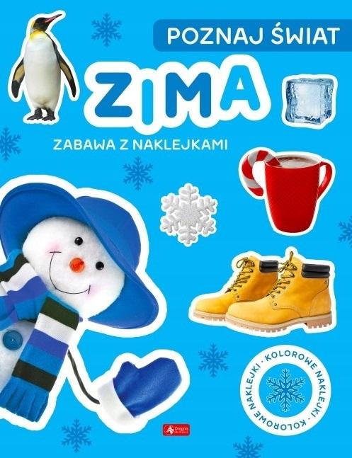 Poznaj świat. Zima. Zabawa z naklejkami