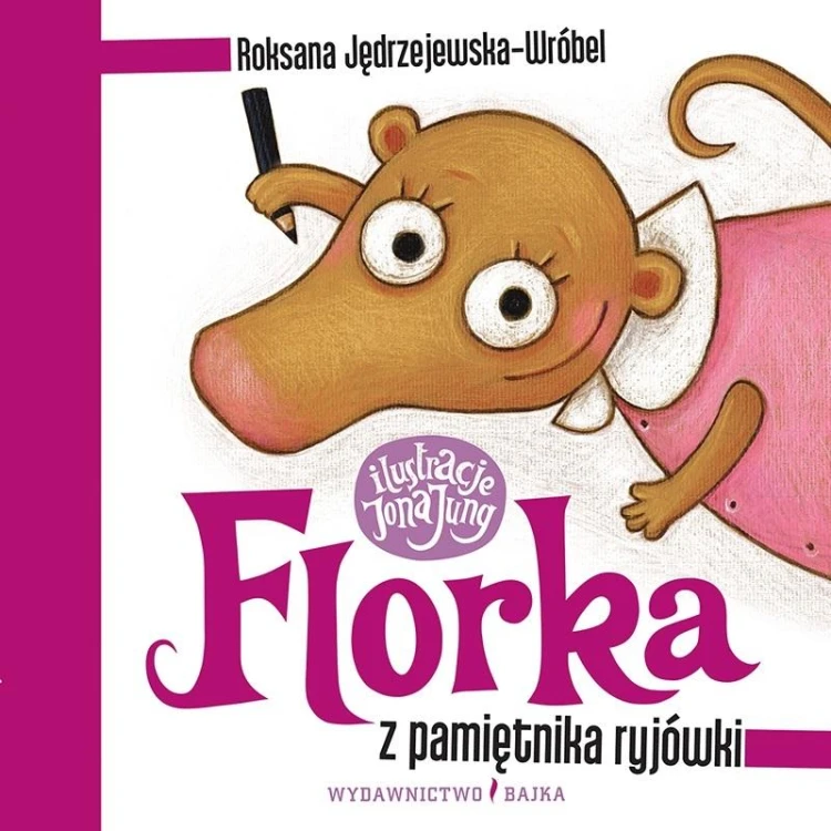 Florka. Z pamiętnika ryjówki w.3