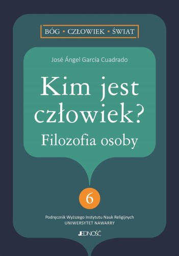 Kim jest człowiek? Filozofia osoby