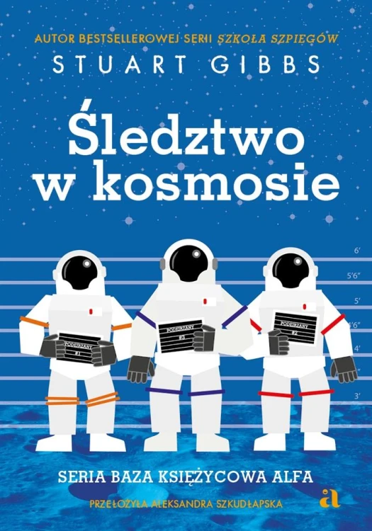 Baza Księżycowa Alfa T.1 Śledztwo w kosmosie