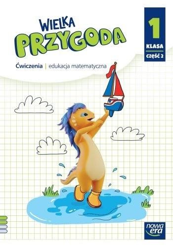 Wielka przygoda neon SP 1 Matematyka Ćw. cz.2