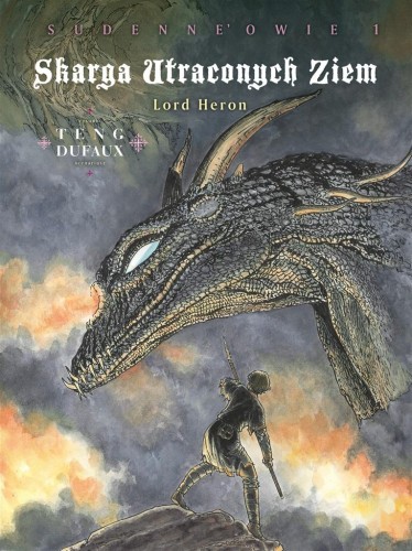 Skarga Utraconych Ziem. Sudenneowie T.1
