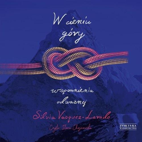 W cieniu góry Wspomnienia odważnej audiobook