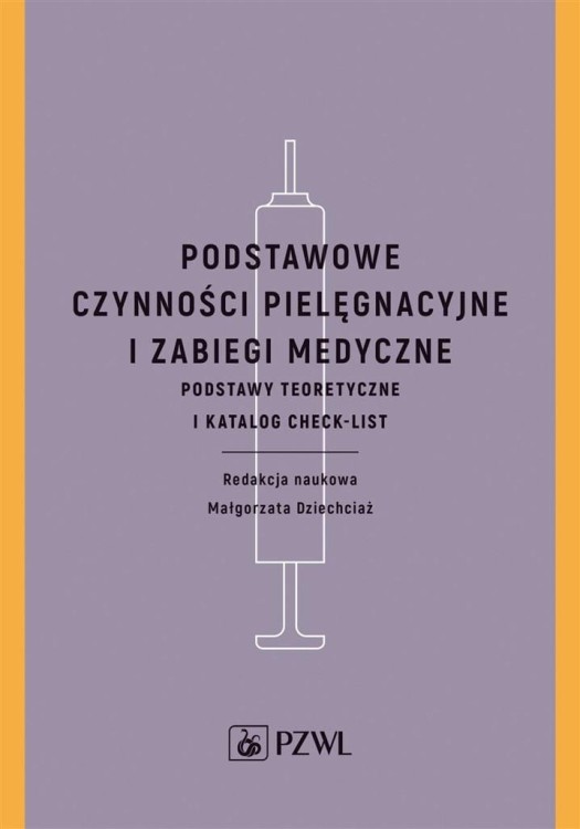 Podstawowe czynności pielęgnacyjne i zabiegi..