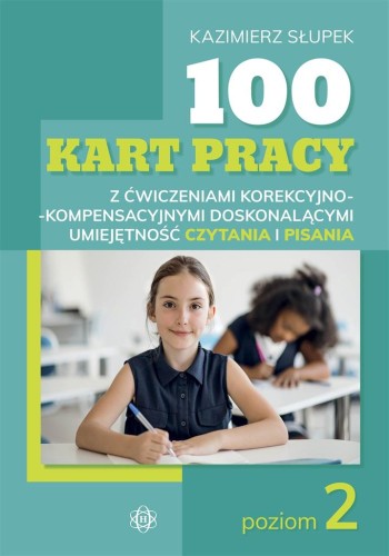 100 kart pracy z ćw. korekcyjno-kompensacyjnymi...