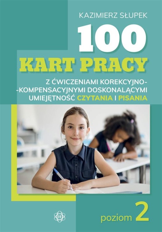100 kart pracy z ćw. korekcyjno-kompensacyjnymi...