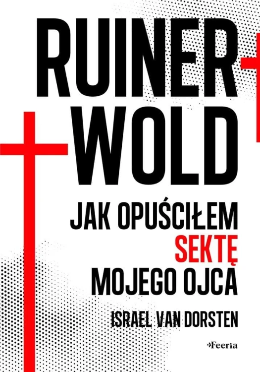 Ruinerwold. Jak opuściłem sektę mojego ojca