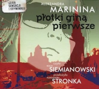 Płotki giną pierwsze (CD mp3) Aleksandra Marinina.jpg