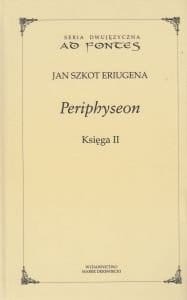 Periphyseon Księga II Seria dwujęzyczna Jan Szkot Eriugena.jpg