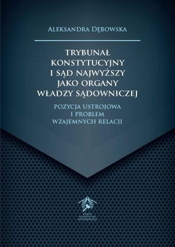 Trybunał Konstytucyjny i Sąd Najwyższy jako...