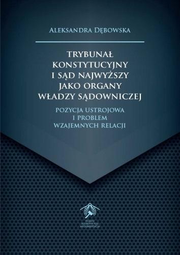 Trybunał Konstytucyjny i Sąd Najwyższy jako...