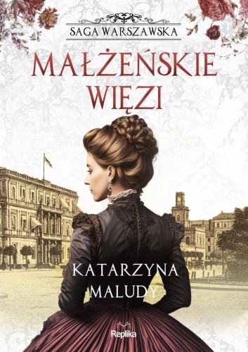 Saga warszawska T.4 Małżeńskie