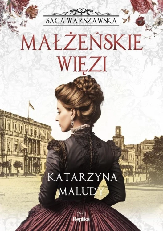 Saga warszawska T.4 Małżeńskie