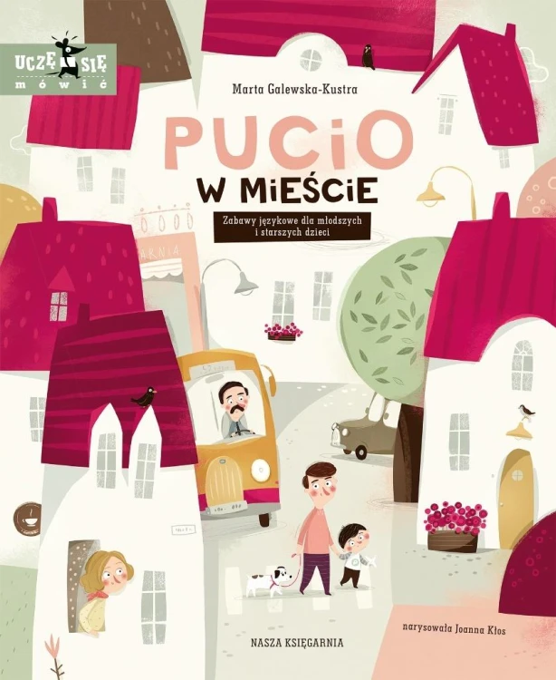 Pucio w mieście. Zabawy językowe dla młodszych...