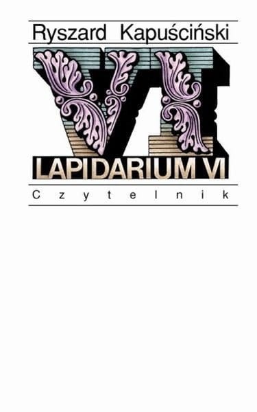 Lapidarium VI Ryszard Kapuściński.jpg