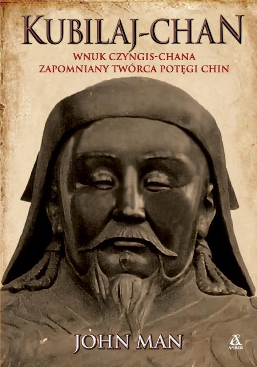 Kubilaj-chan. Wnuk Czyngis-chana..