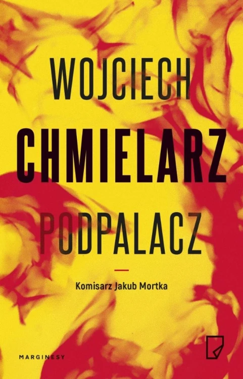 Jakub Mortka T.1 Podpalacz