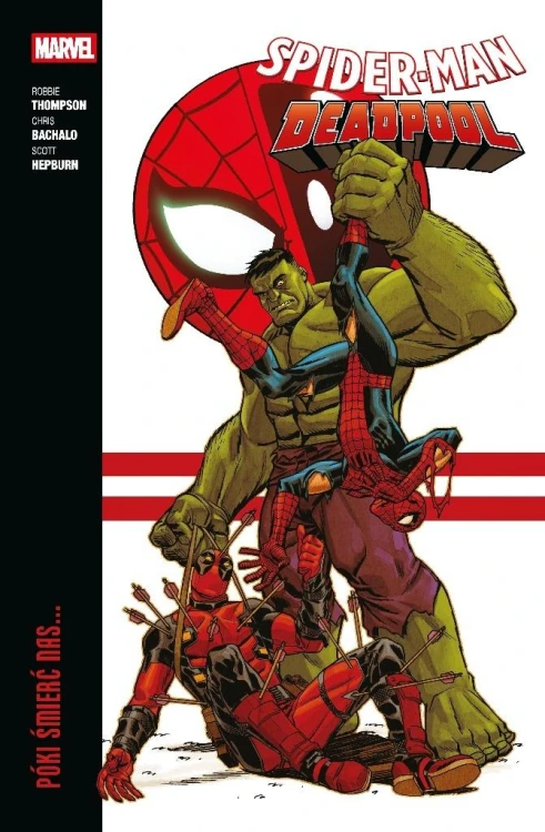 Spider-Man/Deadpool T.2 Póki śmierć nas...