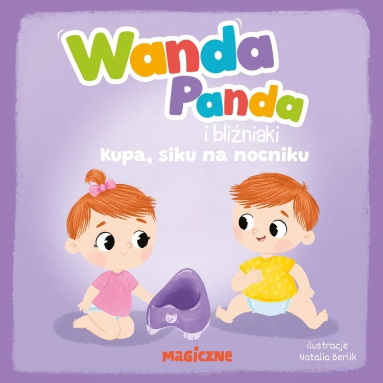 Wanda Panda i bliźniaki. Kupa, siku na nocniku!