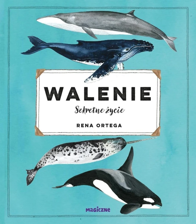 Walenie. Sekretne życie
