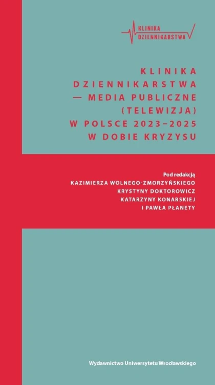 Klinika Dziennikarstwa 6 Media publiczne...