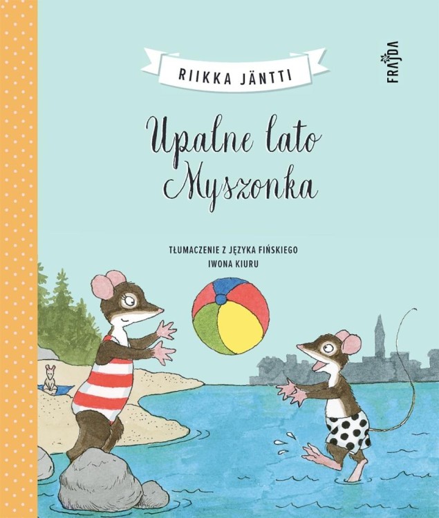 Upalne lato Myszonka