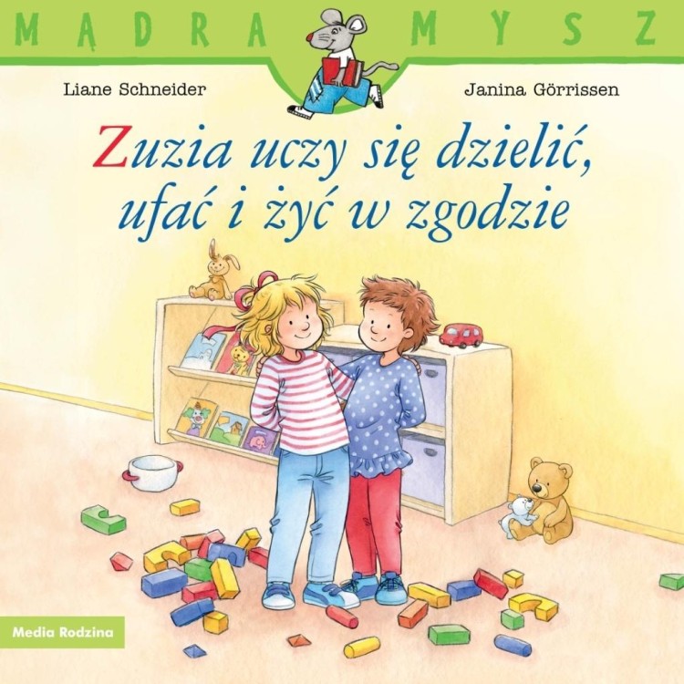 Mądra mysz. Zuzia uczy się dzielić, ufać i żyć...